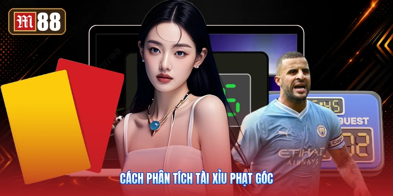 Cách Phân Tích Tài Xỉu Phạt Góc