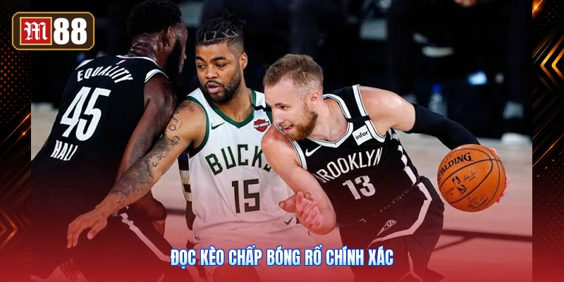 Đọc Kèo Chấp Bóng Rổ Chính Xác