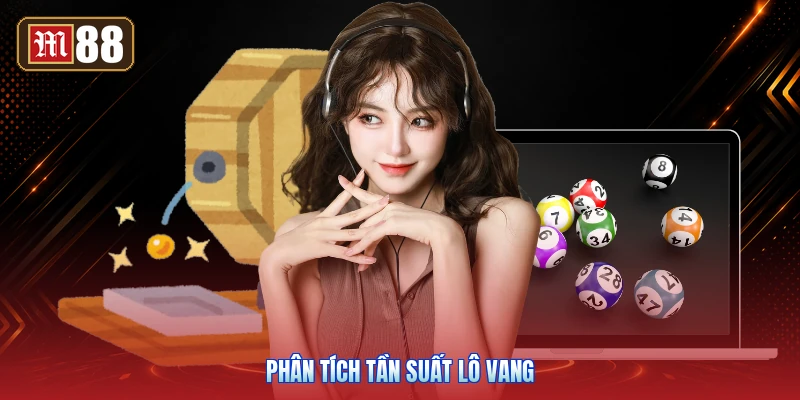 Phân Tích Tần Suất Lô Vang