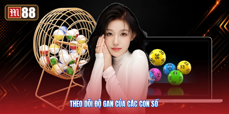 Theo Dõi Độ Gan Của Các Con Số